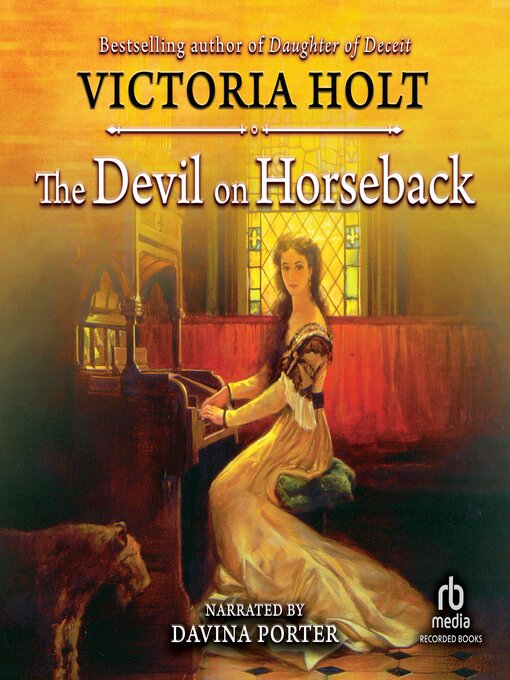 Title details for The Devil on Horseback by Victoria Holt - Available